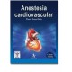 Anestesia cardiovascular