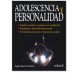 Adolescencia y  Personalidad (Trillas)