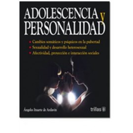 Adolescencia y  Personalidad (Trillas)