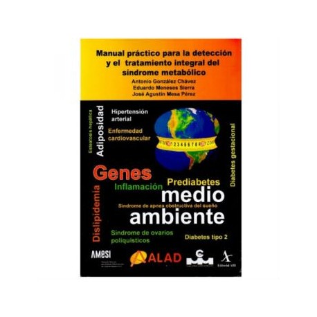 Manual práctico para la detección y el tratamiento integral del síndrome metabólico