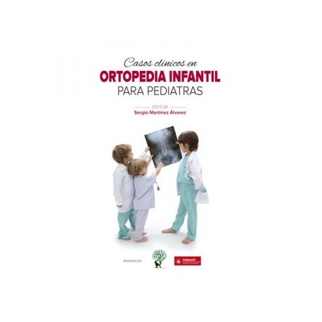 Casos clínicos en ortopedia infantil para pediatras (ergon)