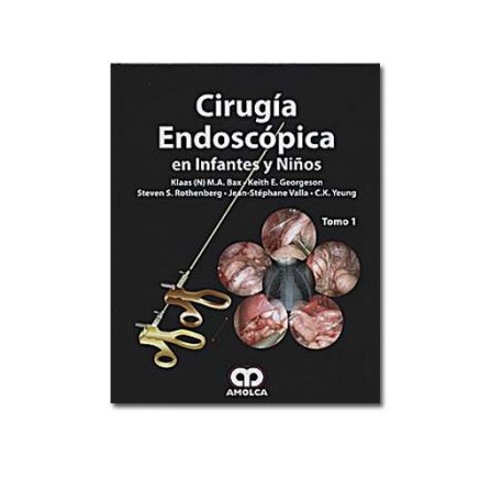 Cirugía endoscópica en infantes y niños (Amolca)