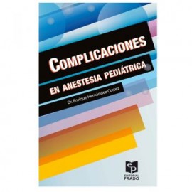 Complicaciones en anestesia pediátrica