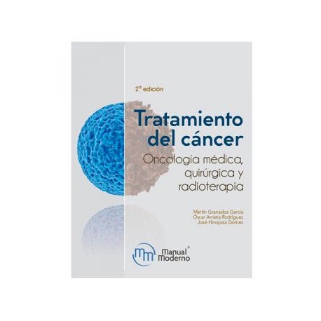 Tratamiento del Cancér. Oncología Médica, Quirúrgica y Radioterapia