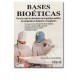 Bases Bioéticas: Para la Toma de Decisiones en la Práctica Medica (Trillas)