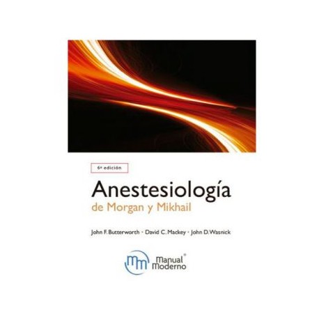 Anestesiología de Morgan y Mikhail