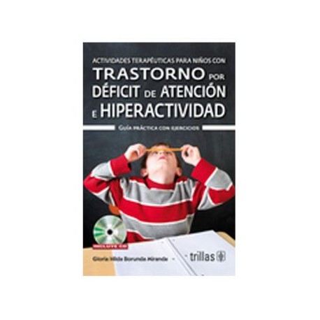 Actividades Terapéuticas para Niños con Trastornos por Déficit de Atención e Hiperactividad (Trillas)