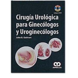 Cirugía urológica para ginecólogos y uroginecólogos ( Amolca)