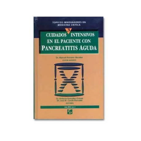 Cuidados intensivos en el paciente con Pancreatitis Aguda