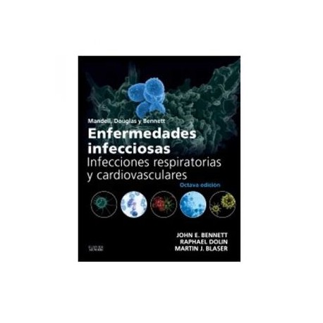 Enfermedades Infecciosas. Infecciones Respiratorias y Cardiovasculares (Masson)