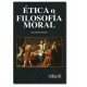 Etica o Filosofía Moral  (Trillas)