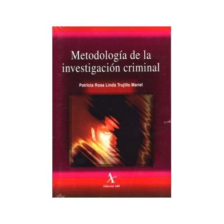 Metodología de la investigación criminal