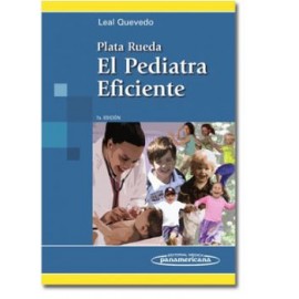 Plata Rueda. El pediatra eficiente
