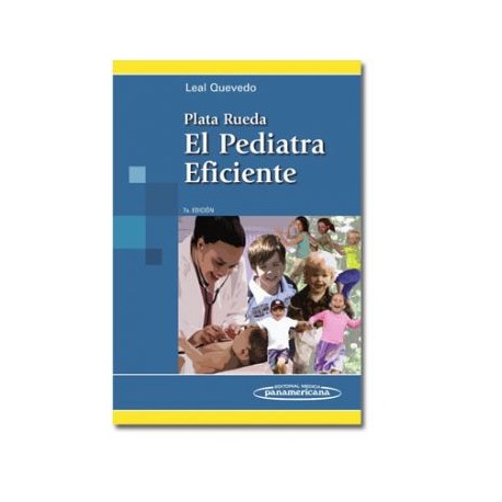 Plata Rueda. El pediatra eficiente