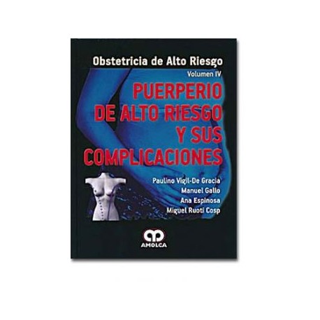 Puerperio de alto riesgo y sus complicaciones (Amolca)