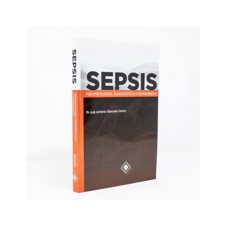 Sepsis. Fisiología, diagnóstico y tratamiento (Intersistemas)