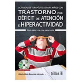 Actividades Terapéuticas para Niños con Trastornos por Déficit de Atención e Hiperactividad (Trillas)