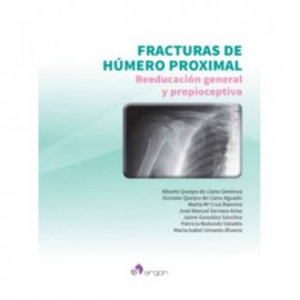 Fracturas de húmero proximal. Reeducación general y propioceptiva (ergon)