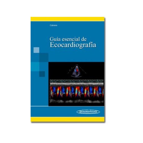 Guía esencial de ecocardiografía (Panamericana)