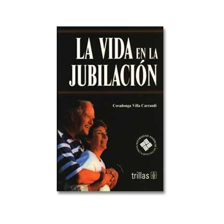 La Vida en la Jubilación (Trillas)