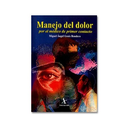 Manejo del dolor por el médico de primer contacto