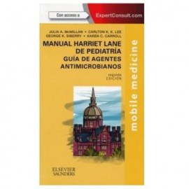 Manual Harriet Lane de pediatría. Guía de agentes antimicrobianos (Elsevier)