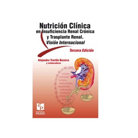Nutrición clínica en insuficiencia renal crónica y trasplante renal. (Prado)