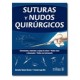 Suturas y Nudos Quirúrgicos (Trillas)
