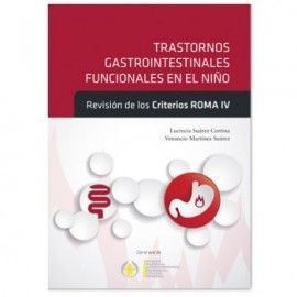 Trastornos gastrointestinales funcionales en el niño. Revisión de los criterios Roma IV (ergon)