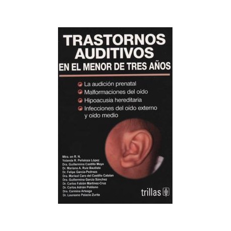 Trastornos Auditivos en el Menor de Tres Años (Trillas)
