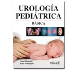Urología Pediátrica Básica (Trillas)