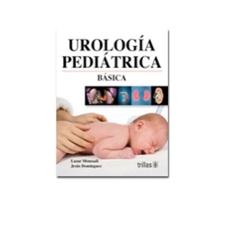 Urología Pediátrica Básica (Trillas)