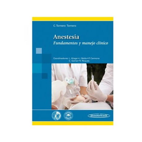 Anestesia. Fundamentos y manejo clínico (Panamericana)