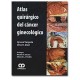 Atlas quirúrgico del cáncer ginecológico