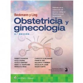 Beckmann y Ling. Obstetricia y ginecología (LWW)