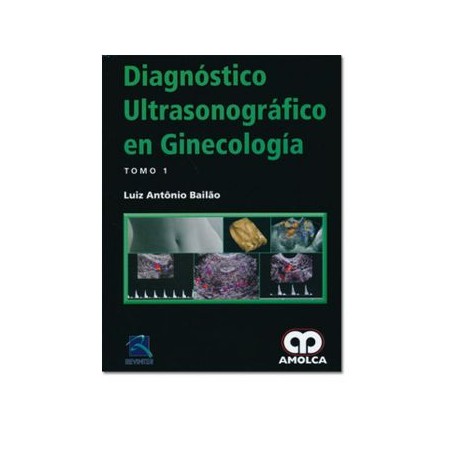 Diagnóstico ultrasonográfico en Ginecología. 2 vols. (Amolca)