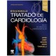 Braunwald. Tratado de Cardiología 11a. edición (Elsevier)