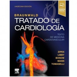 Braunwald. Tratado de Cardiología 11a. edición (Elsevier)