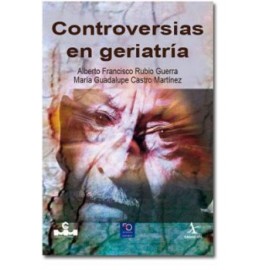 Controversias en geriatría
