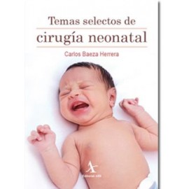 Temas selectos de cirugía neonatal
