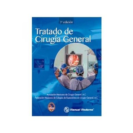 Tratado de cirugía general. 2 Tomos (Manual Moderno)