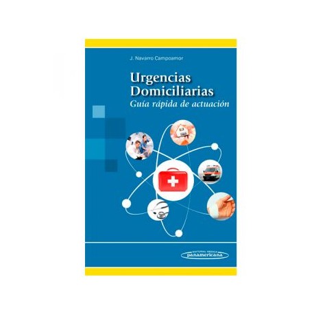 Urgencias Domiciliarias Guía rápida de actuación (Panamericana)