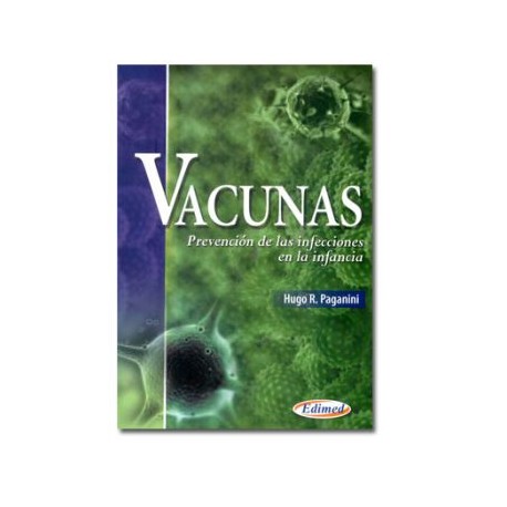 Vacunas Prevención de las infecciones en la infancia