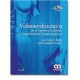 Videoendoscopía en el contorno corporal y procedimientos complementarios (Amolca)