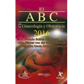 El ABC de la Ginecología y Obstetricia 2016