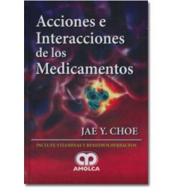 Acciones e interacciones de los medicamentos (Amolca)