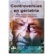 Controversias en geriatría