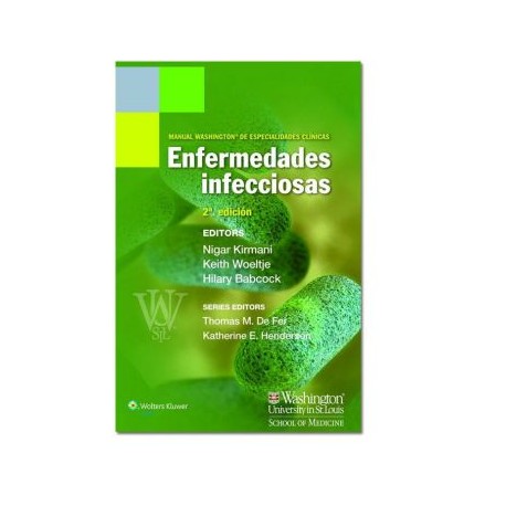 Manual Washington de especialidades clínicas. Enfermedades infecciosas (LWW)