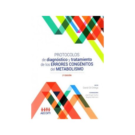 Protocolos de Diagnóstico y Tratamiento de los Errores Congénitos del Metabolismo (Archer)