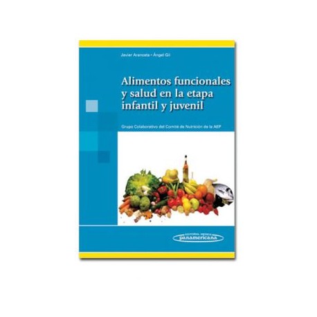 Alimentos funcionales y salud en la etapa infantil (Panamericana)